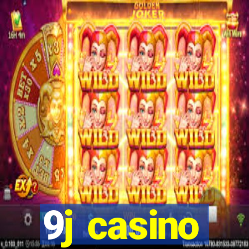 9j casino